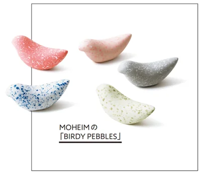 MOHEIMの「BIRDY PEBBLES」▷幅6×奥行き2.2×高さ2.9cm 5色セット ￥3,000／ MOHEIM