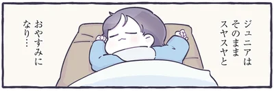 ジュニアはそのままスヤスヤとおやすみになり…