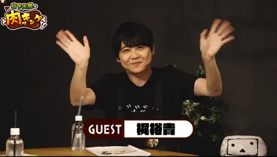 満を持して登場の第5回ゲスト声優・梶裕貴さん