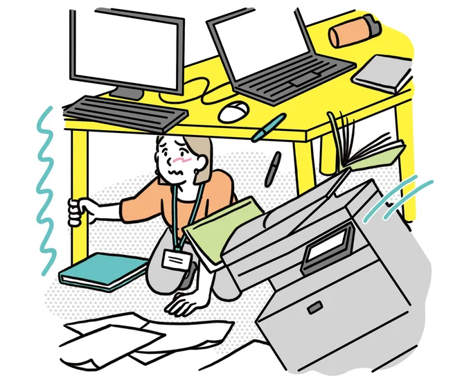 コピー機や棚、窓ガラスから離れて身の安全を