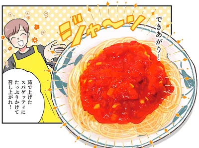 母が作ってくれた思い出の味。シンプルなのに懐かしい【トマトソーススパゲッティ】